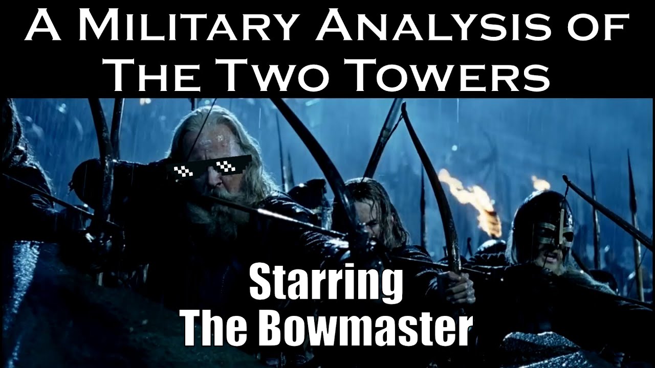 A Military Analysis of The Two Towers