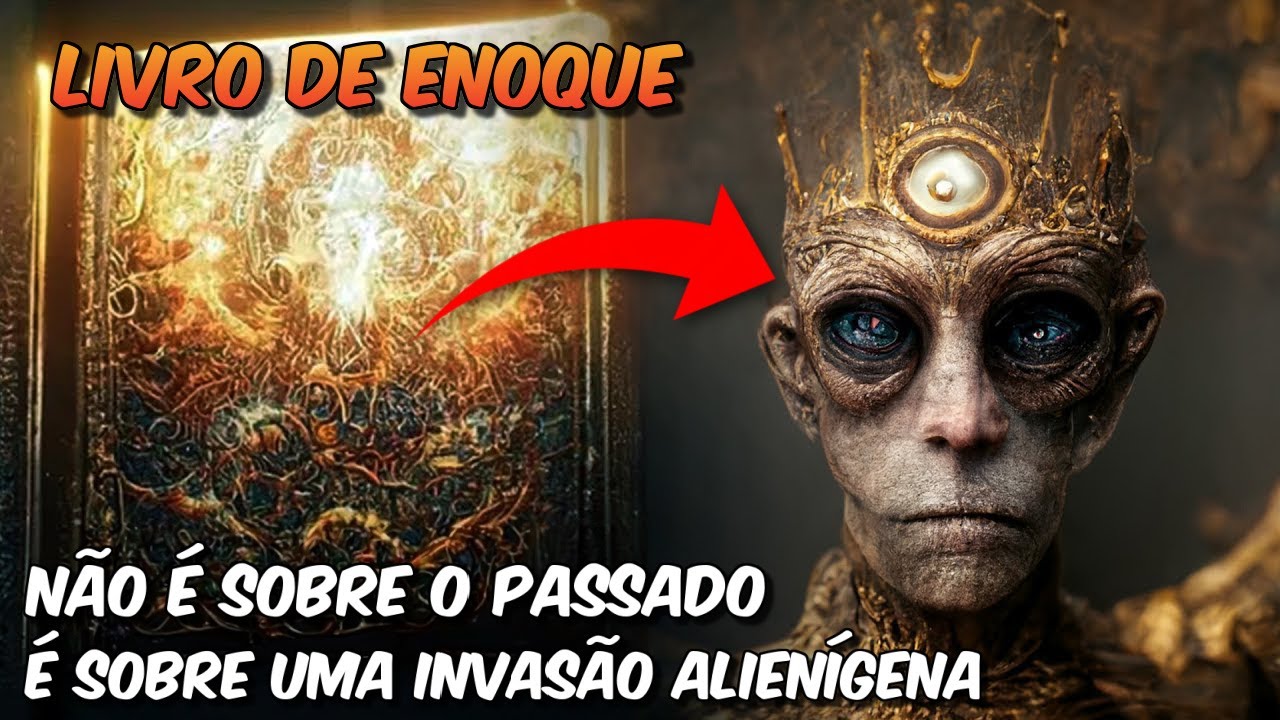 O LIVRO DE ENOQUE, banido da B&iacute;blia - Revela uma profecia chocante do futuro da HUMANIDADE!