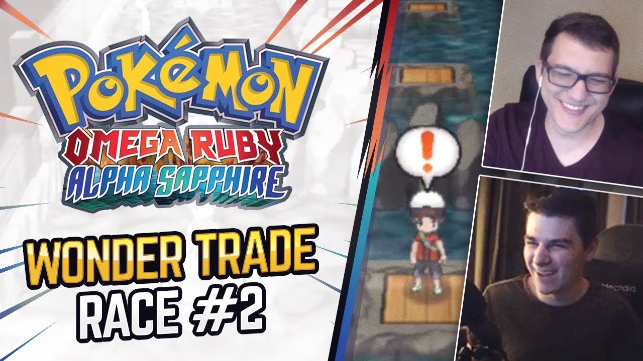 Wonder Trade Race vs Shenanagans #2 | Pokemon Omega Ruby/Alpha Sapphire