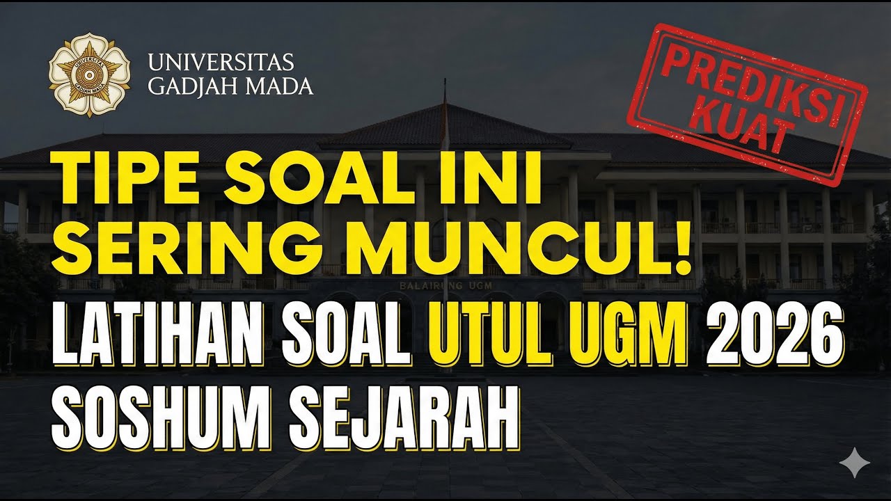 Latihan Soal UTUL UGM 2026 Soshum Sejarah Part 1