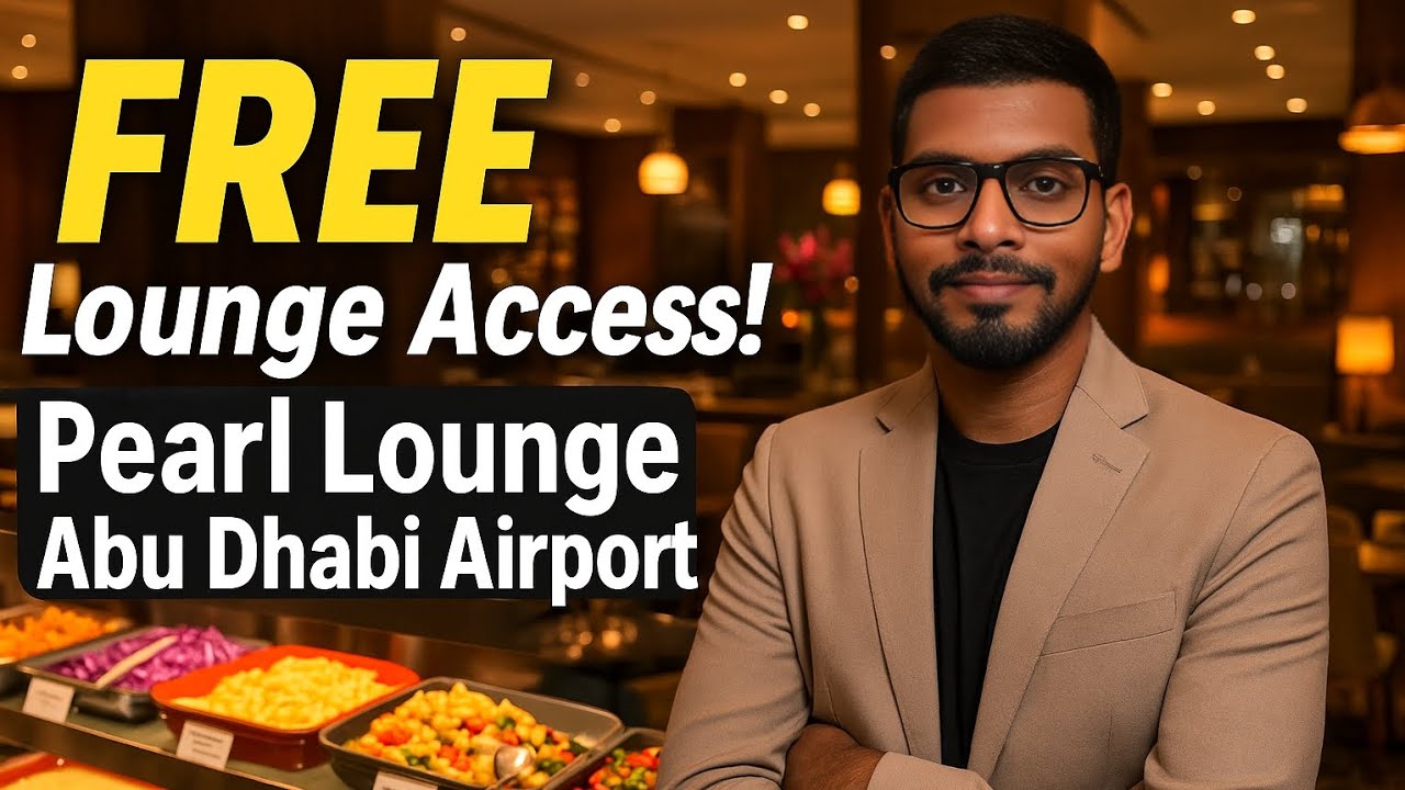 🥂Free Lounge Access at Abu Dhabi Airport Pearl Lounge Full Tour & Experience| Paul diaries 💃
