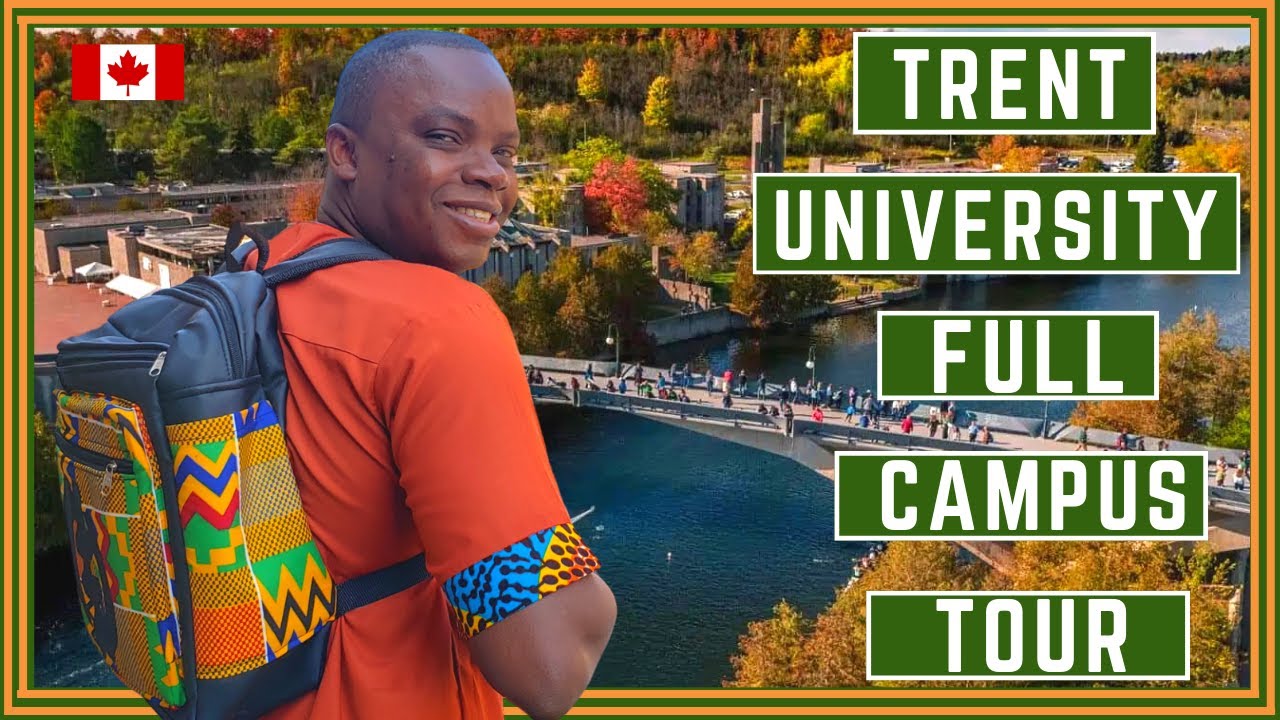 Trent University Full Campus Tour | Day In Life At Trent University, Peterborough | Study In Canada