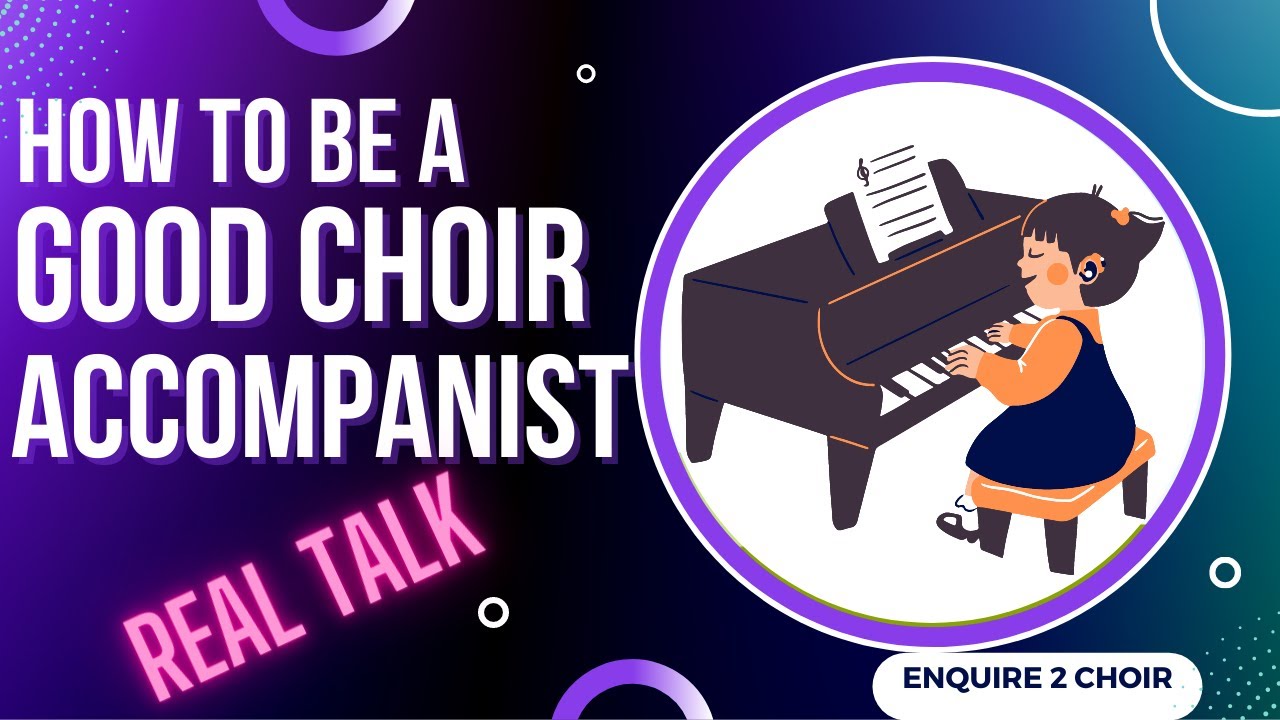 How to be a good choir accompanist & what the choir director expects from the accompanist