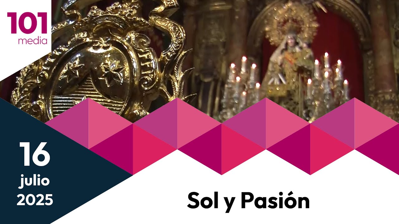 ✝ Sol y Pasión | Semana Santa Jerez de la Frontera | 16 julio
