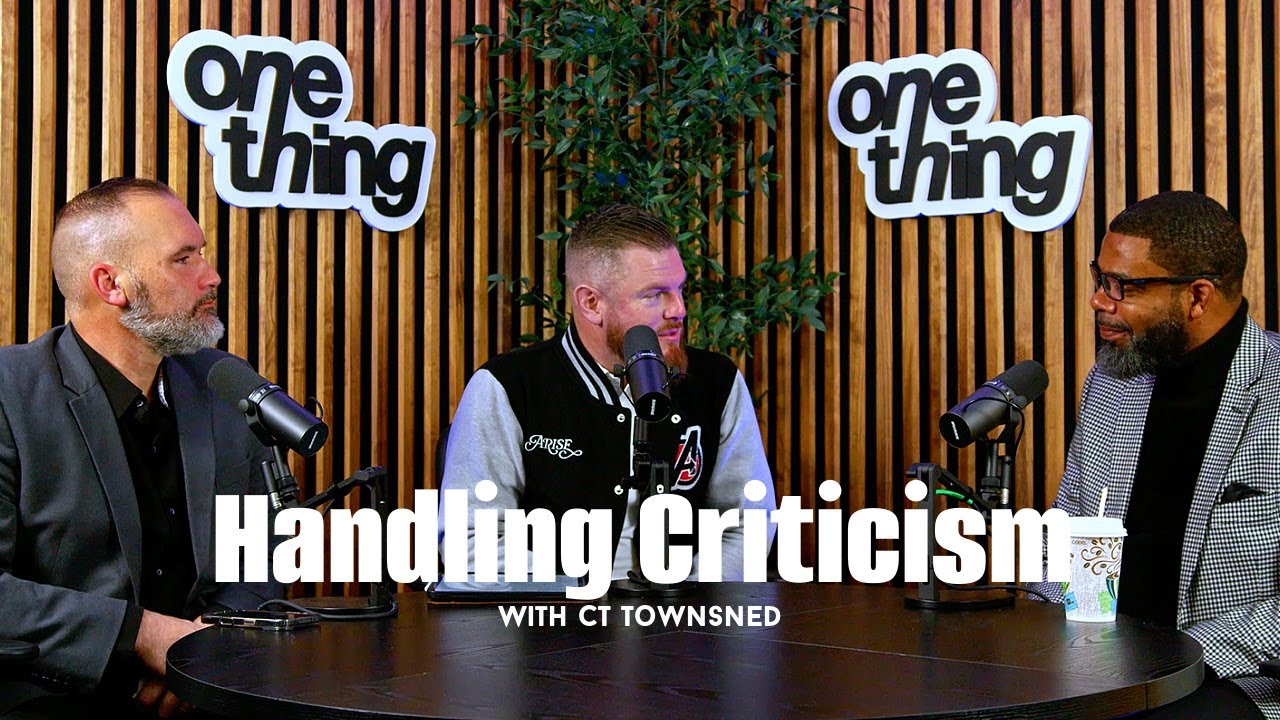 Handling Criticism with Dr. Kenny Baldwin