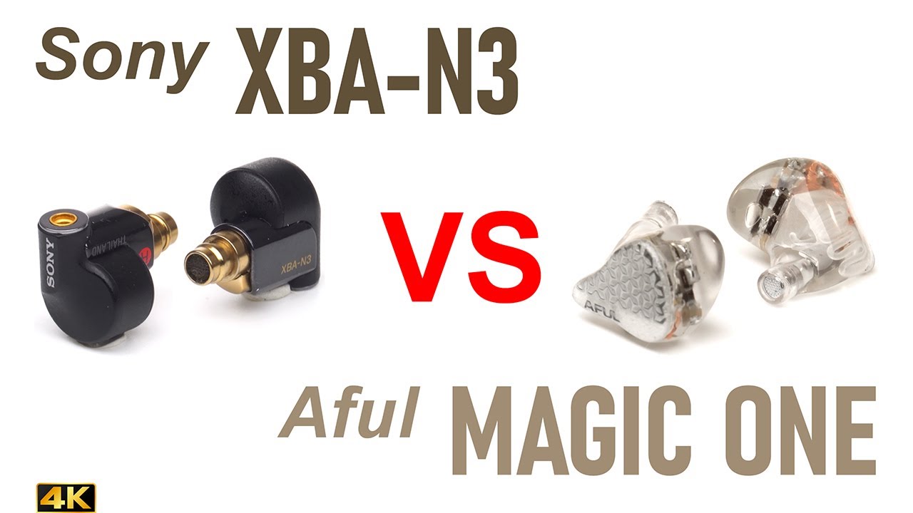 Sony XBA-N3 vs Aful MagicOne