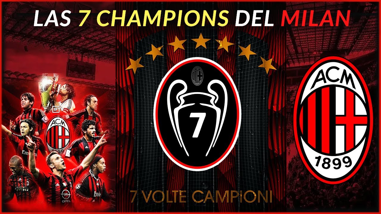 🏆 Las 7 CHAMPIONS del AC MILAN ❤️🖤 Memorias de la Copa de Europa