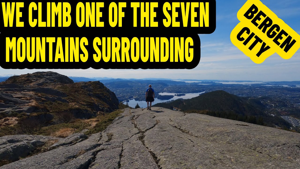 CLIMB TO THE TOP | ONE OF THE SEVEN MOUNTAINS SURROUNDING BERGEN CITY | LØVSTAKKEN 477