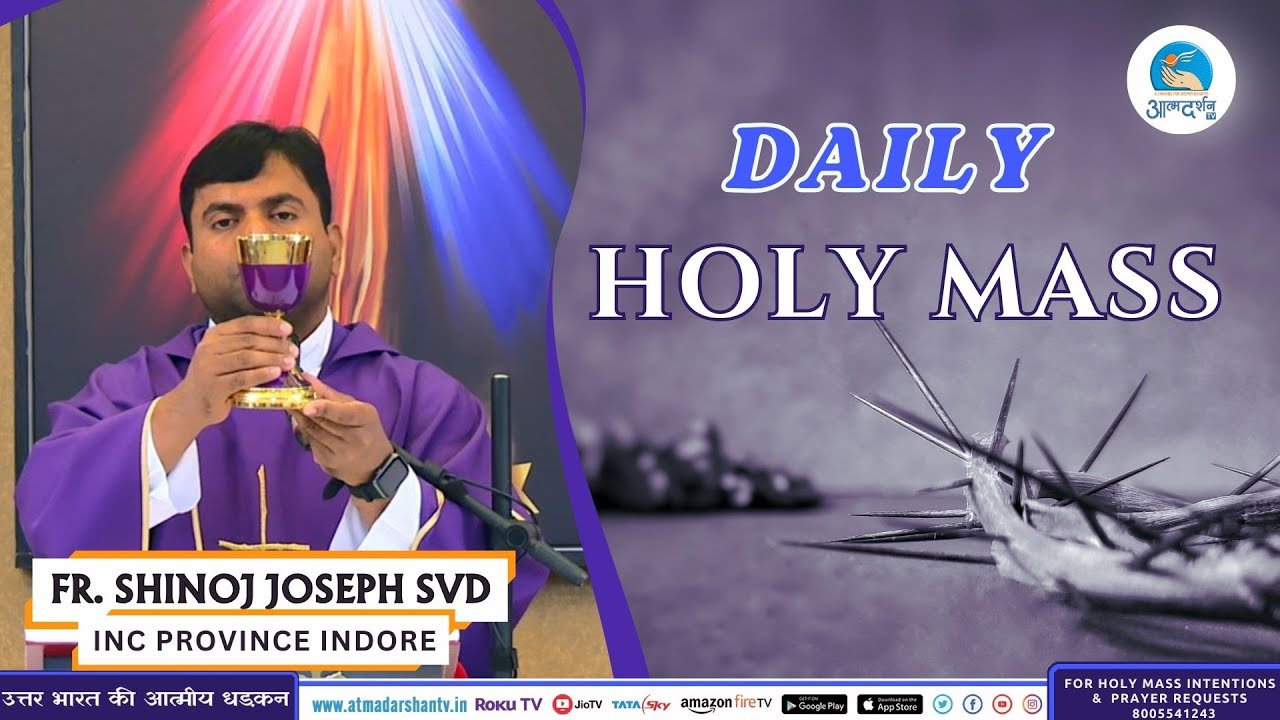 28th March Friday 2025 | DAILY- Holy Mass | Fr. Shinoj Joseph SVD | Atmadarshan TV