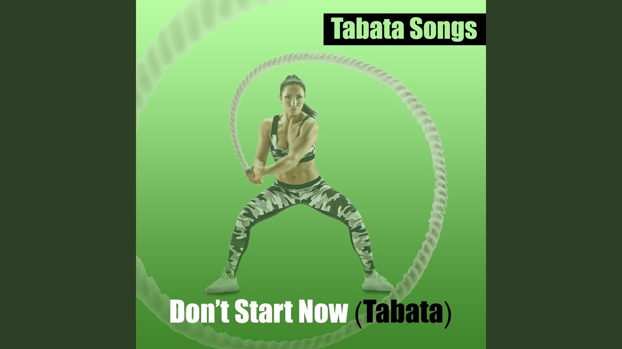 Don't Start Now (Tabata)