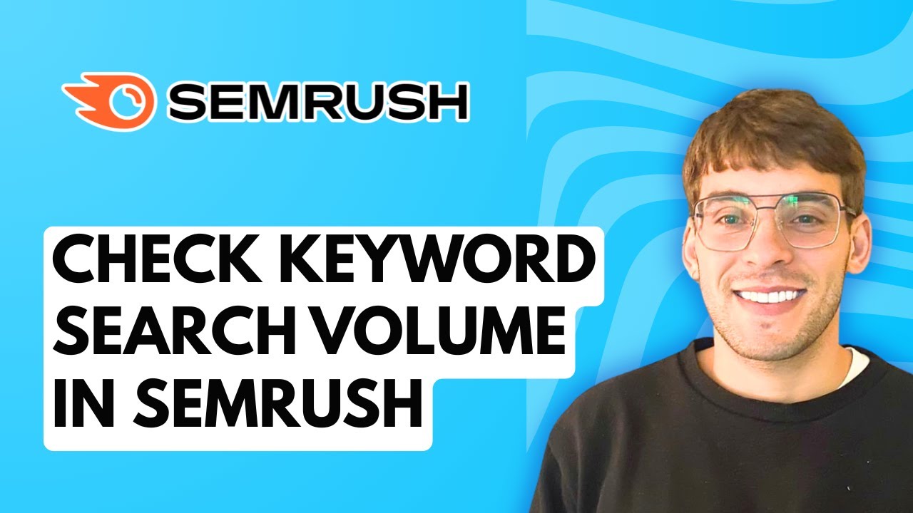 How to Check Keyword Search Volume in Semrush [2026 Full Guide]