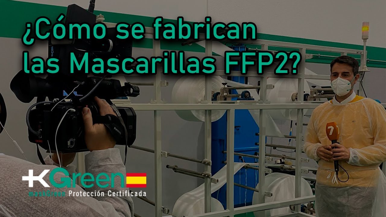 🟢 ¿Cómo se FABRICAN las MASCARILLAS FFP2? - MaskGreen