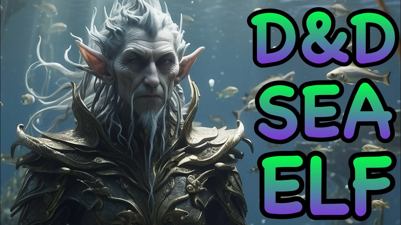 D&D5E: SEA ELF GUIDE