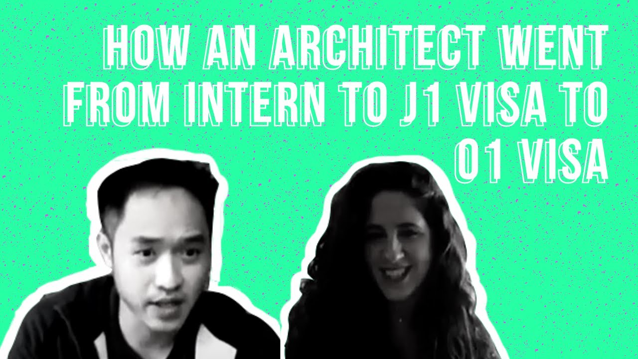 How an Architect went from Intern to J1 Visa to O1 Visa (Interview)