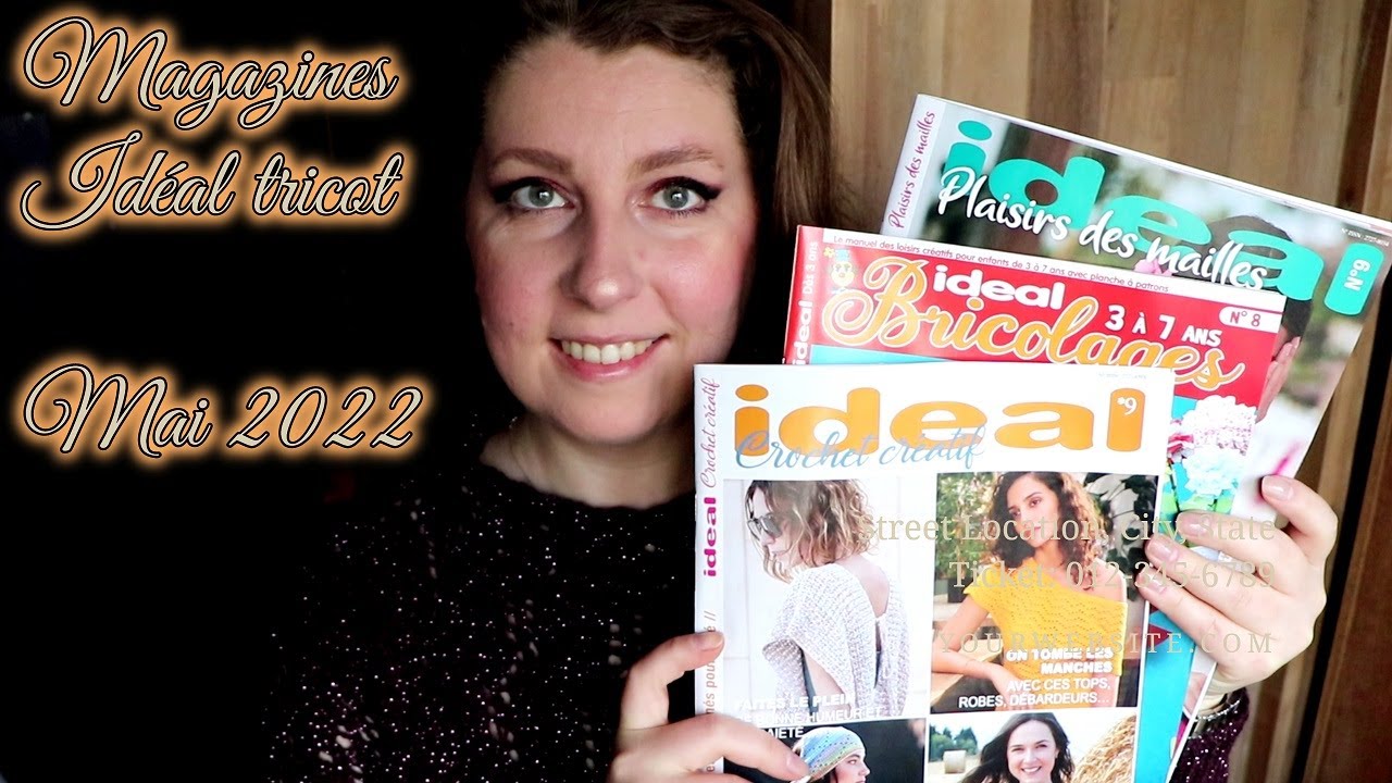 Magazines Id&eacute;al tricot r&eacute;ception Mai 2022 | Overture de colis !