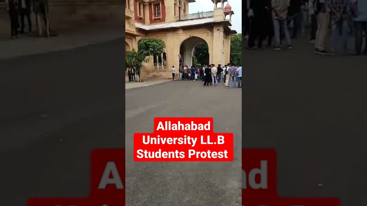 Allahabad University LLB Students Protest// Allahabad University LLB entrence exam