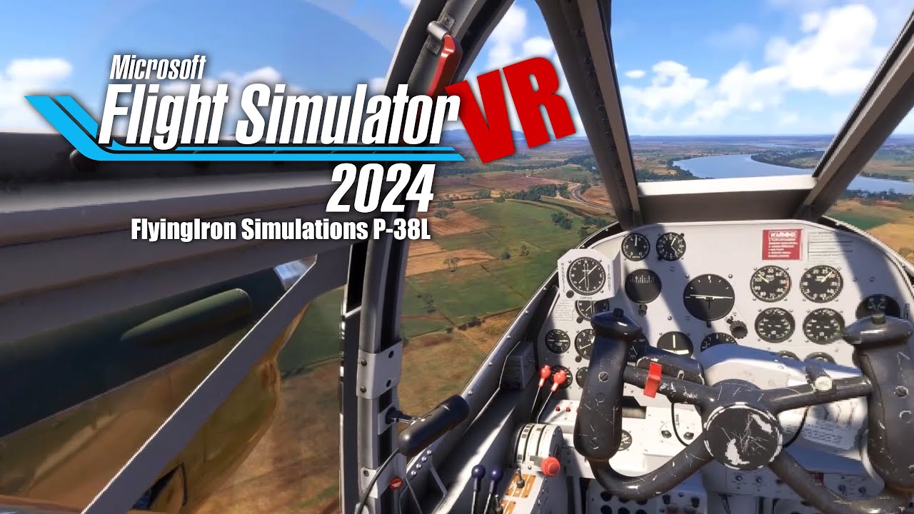 Microsoft Flight Simulator 2024 FlyingIron P 38L in VR