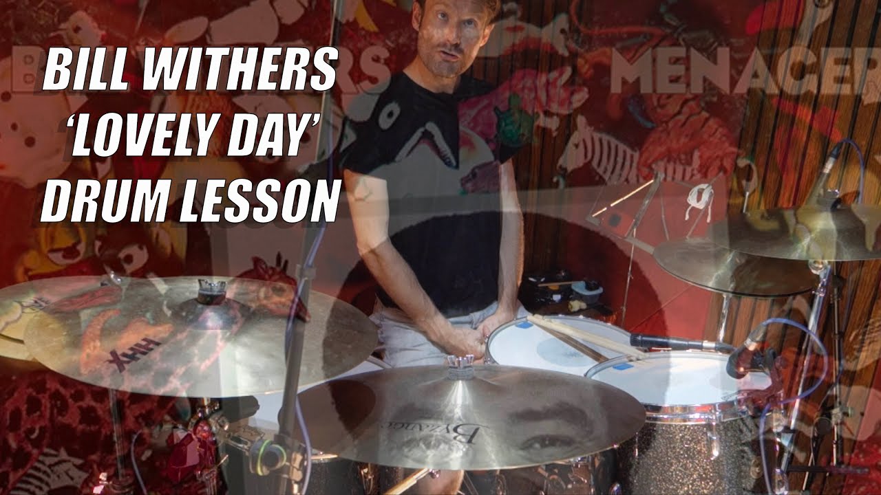 'Lovely Day' - Bill Withers - Drum Lesson