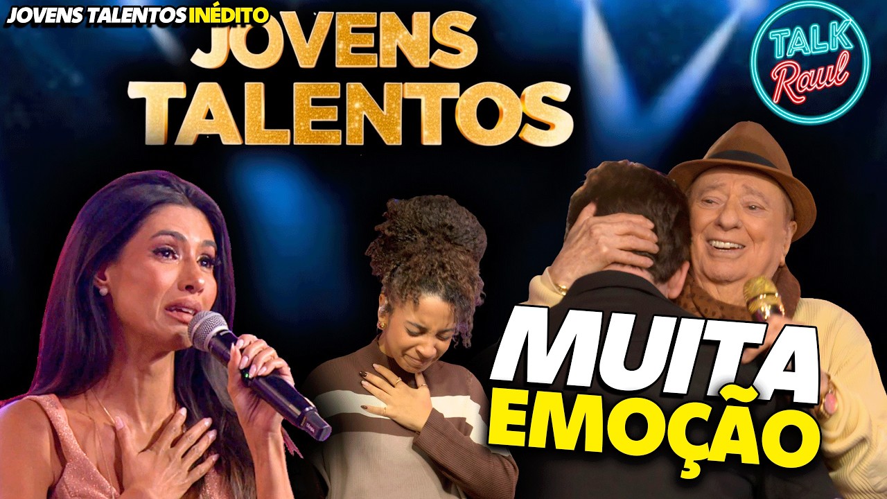MUITA EMO&Ccedil;&Atilde;O! Assista ao Jovens Talentos COMPLETO desta semana | Talk Raul