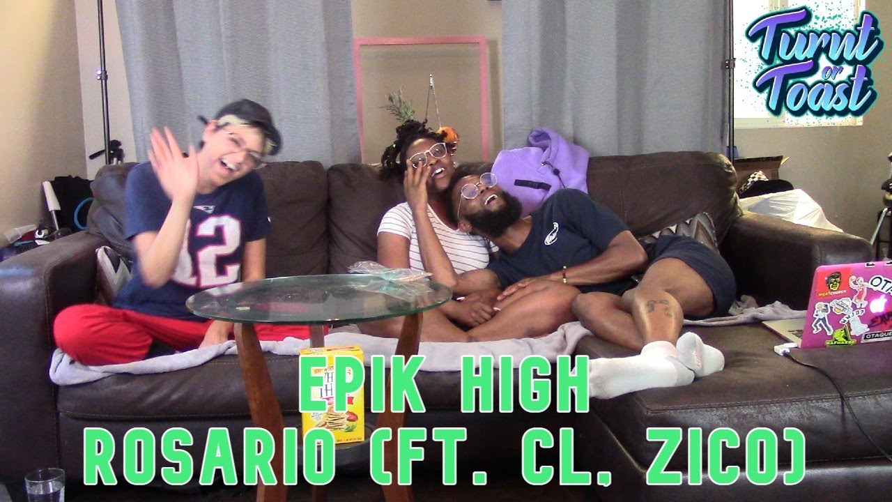 Turnt or Toast | Epik High: Rosario (ft. CL, Zico)