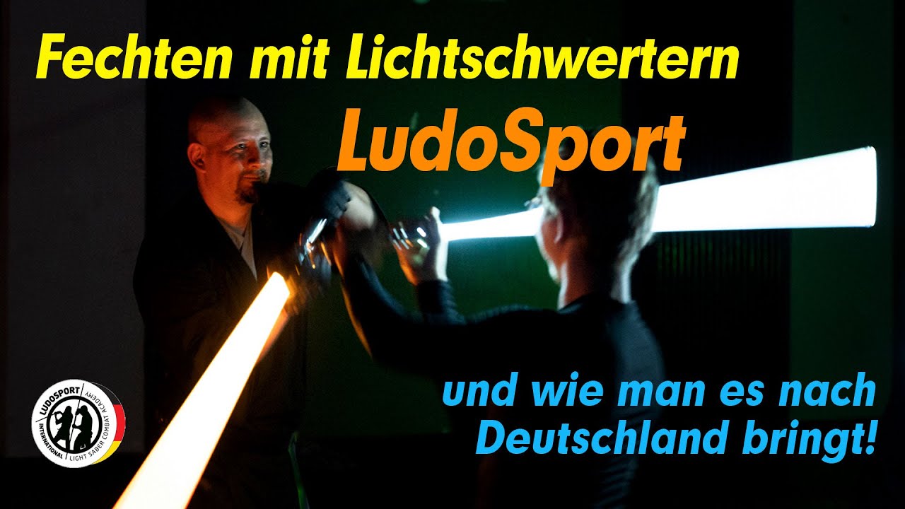 Fechten mit Lichtschwertern - LUDOSPORT - und wie man es nach Deutschland holt.