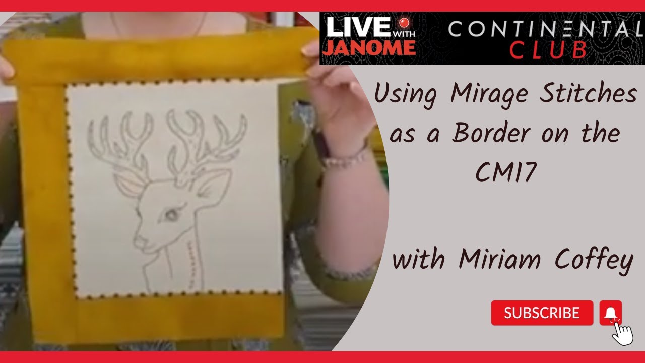 Continental Club: Using Mirage Stitches as a Border on the CM17