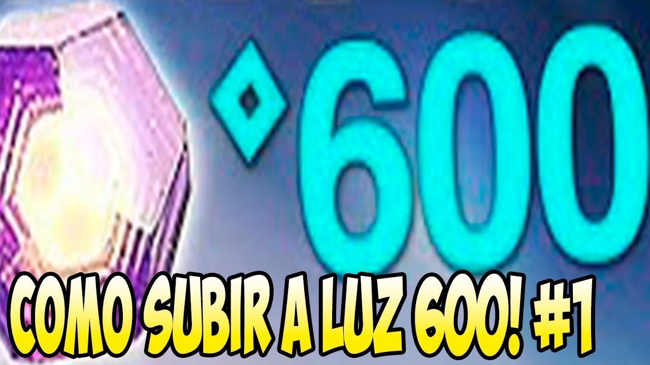 DESTINY 2 | COMO CONSEGUIR SUBIR A LUZ 600, PASO A PASO, METODO EFECTIVO!