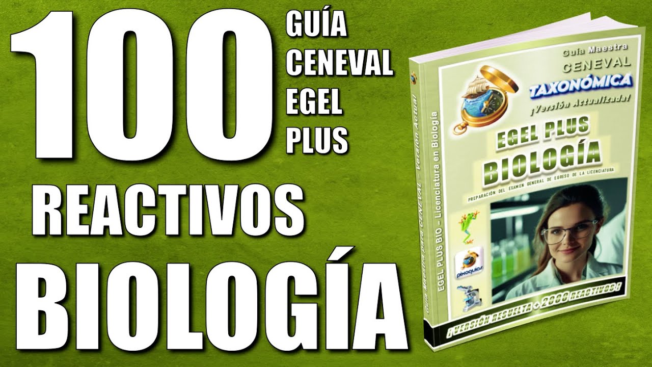 Gu&iacute;a CENEVAL 2026 EGEL PLUS BIOLOG&Iacute;A + 100 Reactivos Simulador &iexcl;Resuelta y Actualizadal!