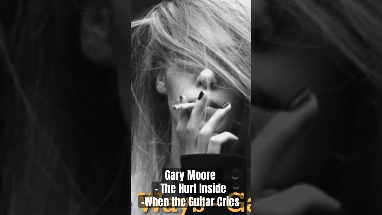 Gary Moore - The Hurt Inside #GaryMoore #TheHurtInside #BluesLegend #EmotionalGuitar #DittoBach