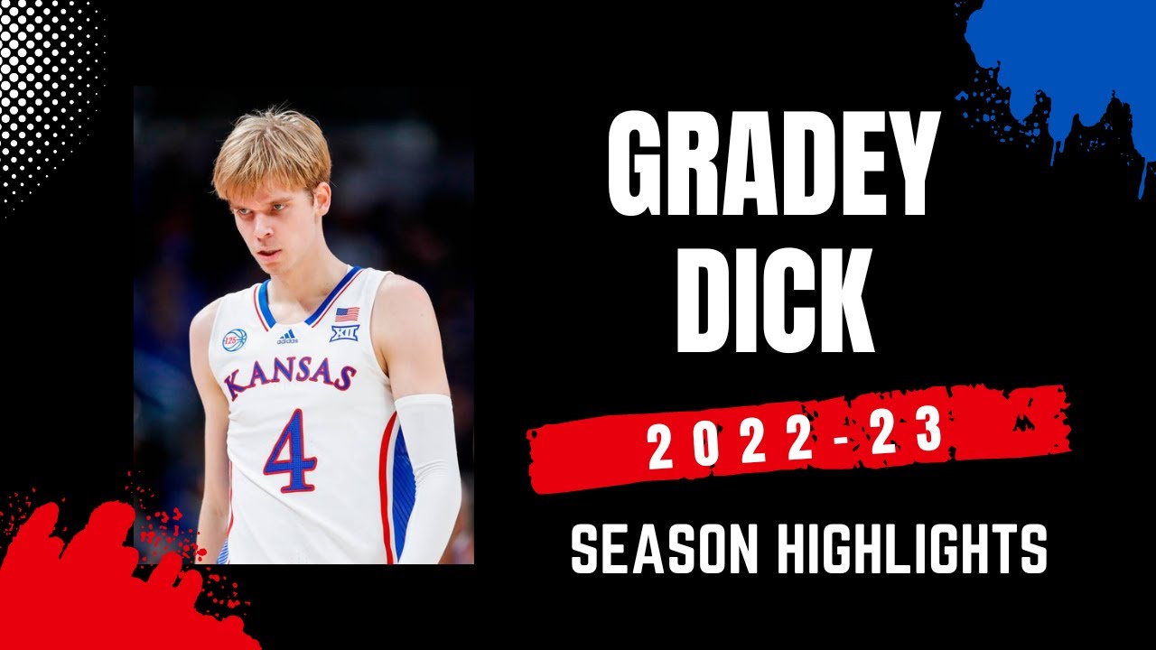 Gradey Dick 2022-23 Kansas Jayhawks Highlights