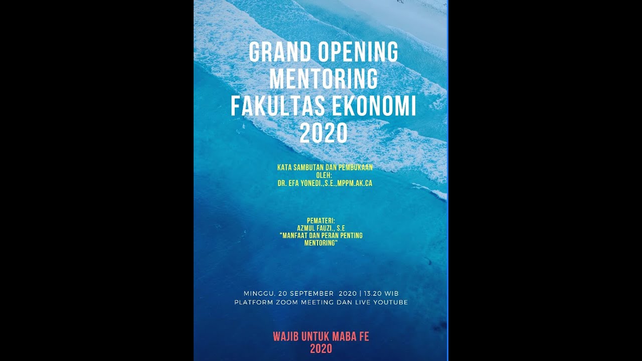 MATERI GRAND OPENING MENTORING FAKULTAS EKONOMI UNIVERSITAS ANDALAS 2020