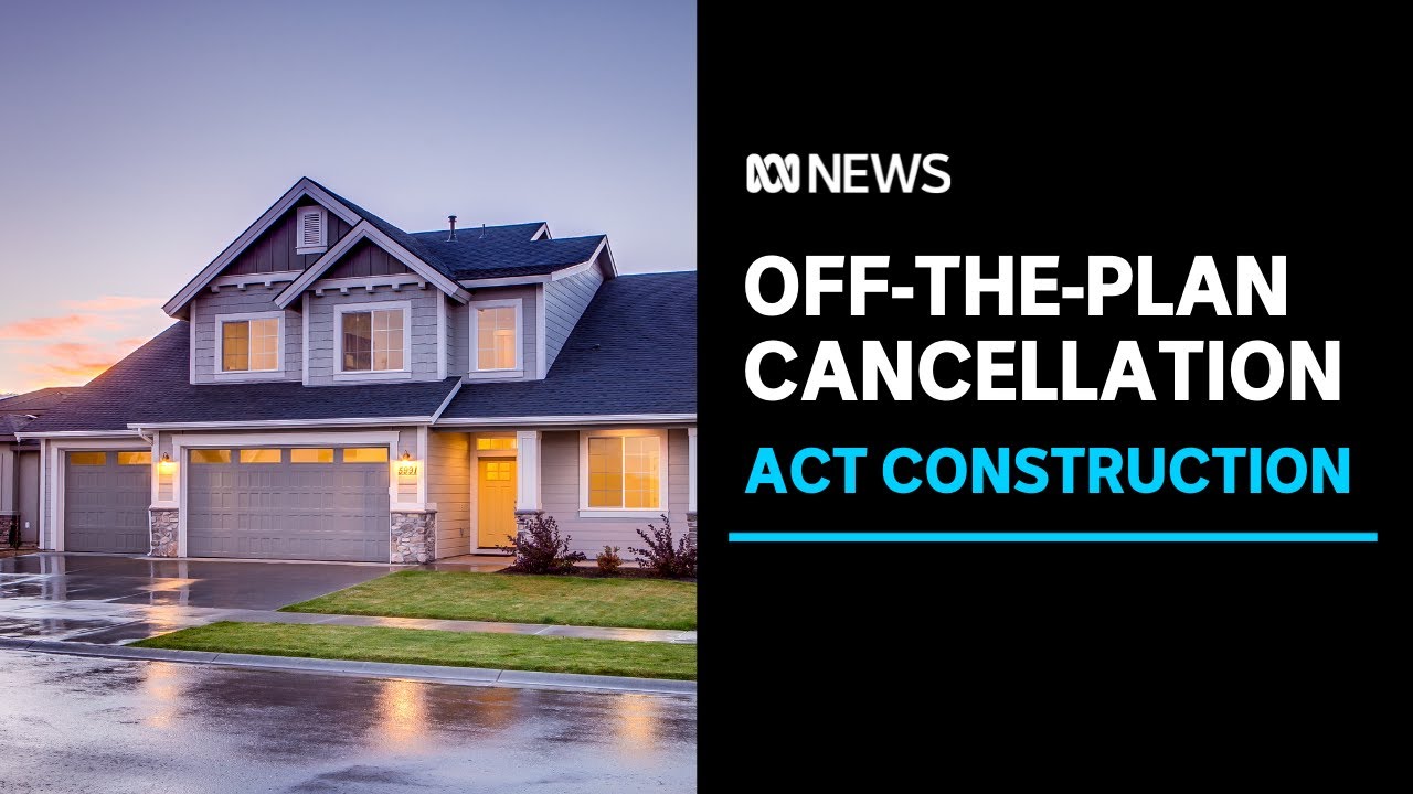 Canberra construction companies cancelling contracts could face law reform | ABC News