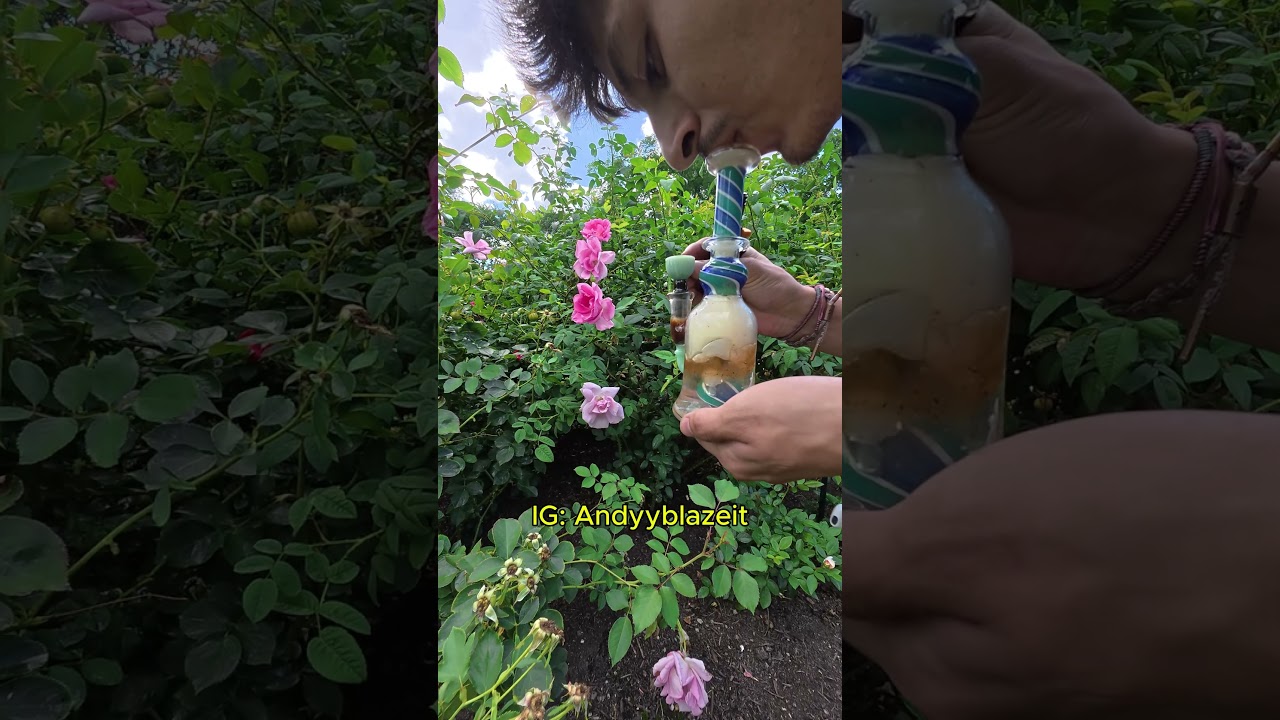 GARDEN BONG RIP! 