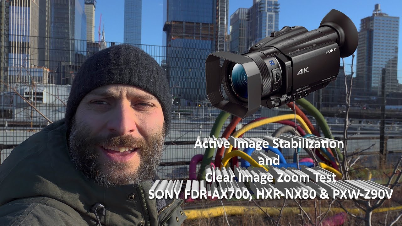 Active Image Stabilization and Clear Image Zoom Test - FDR AX700, HXR NX80 and PXW Z90V
