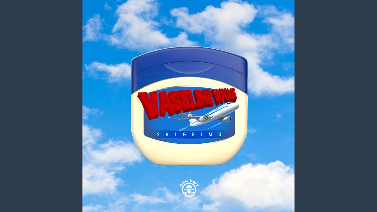 Vaseline Voyage