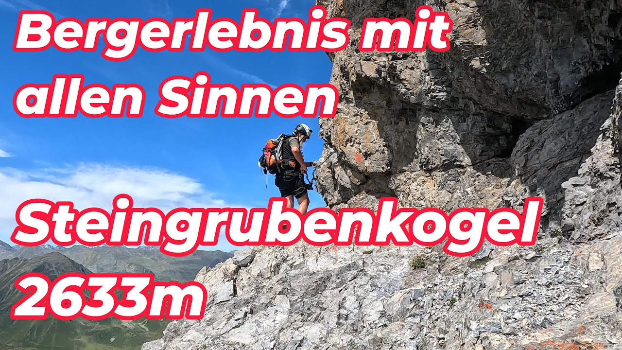 Steingrubenkogel - 2633m | Bergerlebnis mit allen Sinnen
