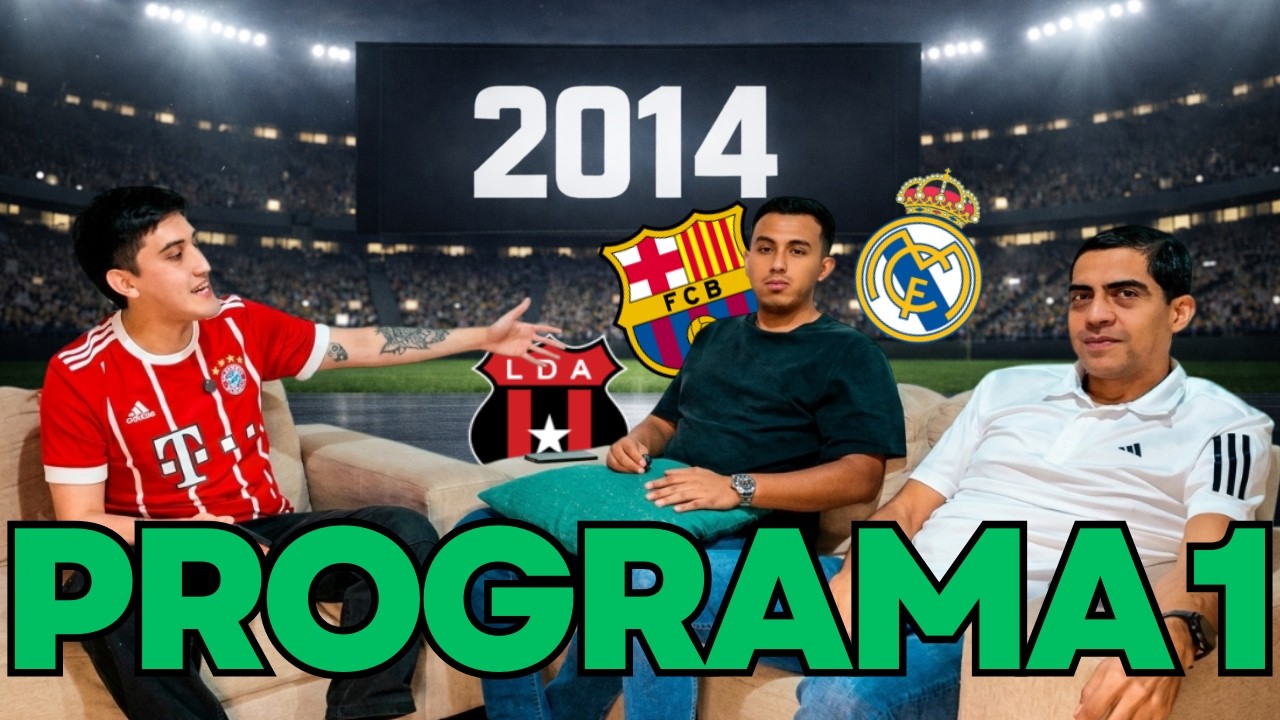 ¿BARCELONA CAYENDO? MBAPPÉ SOSTIENE AL REAL MADRID + CASTIGO A ALAJUELENSE | 2014