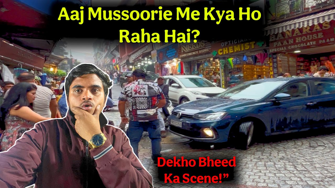 Rain + Fog + Bheed = Mussoorie Today Ka Viral Scene | Mussoorie Latest Video 