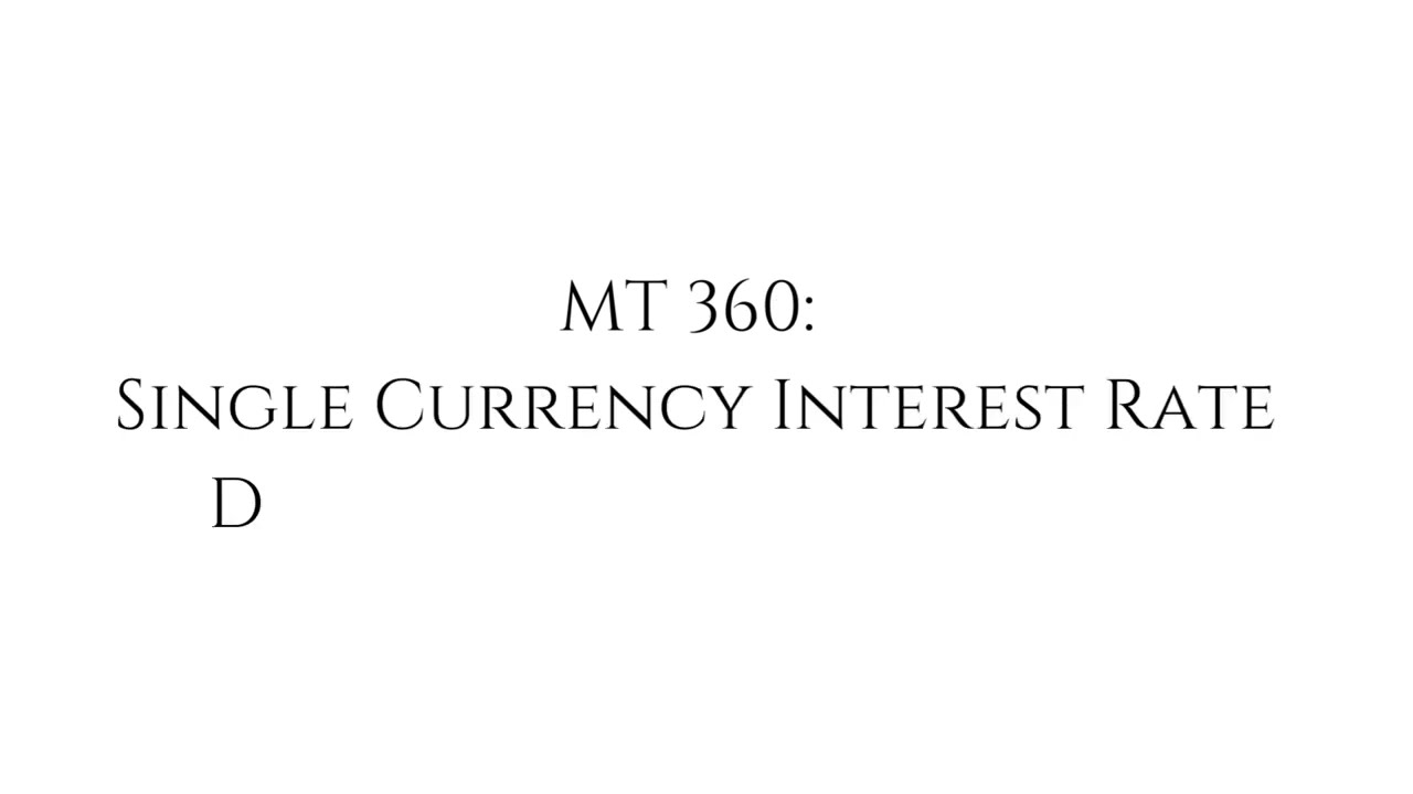 MT 360 Single Currency Interest Rate Derivative Confirmation 1