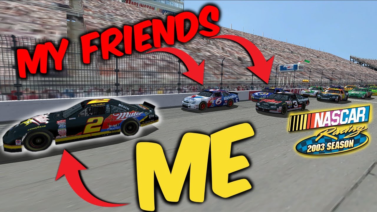I Added Me And My Friends To NASCAR
