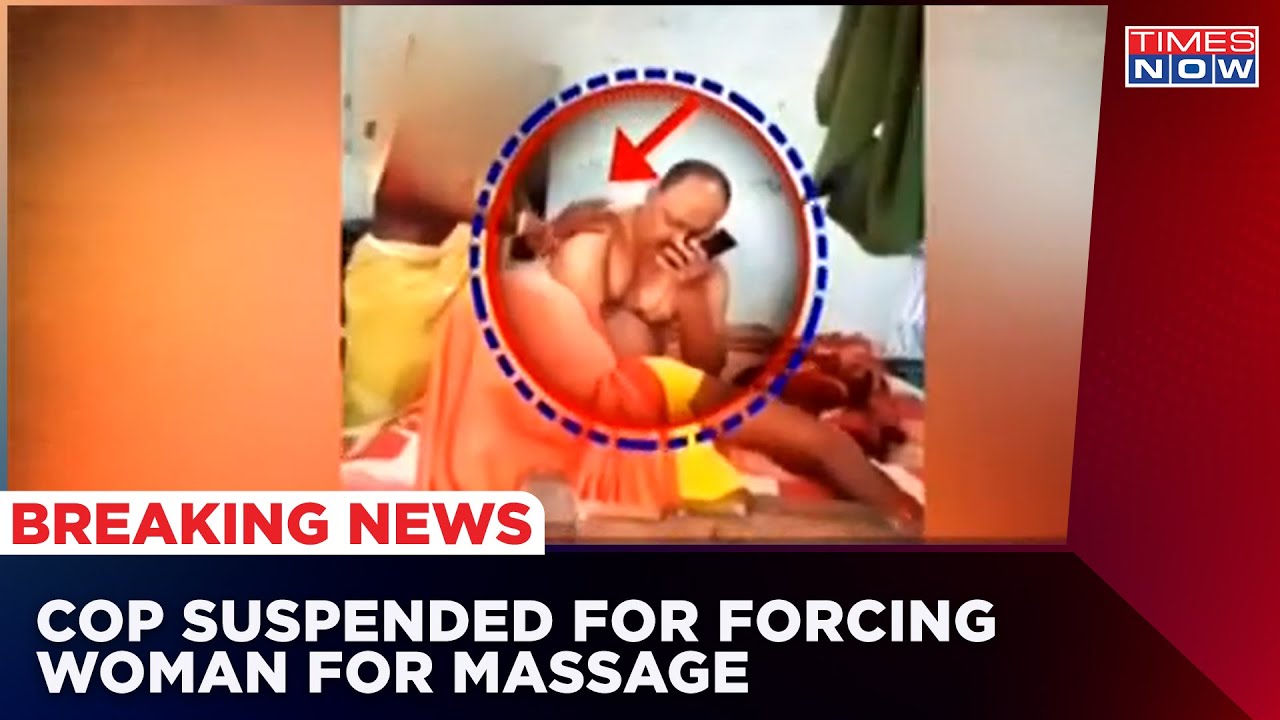 Bihar Cop Suspended Who Forced Woman To Give Massage In Bihar