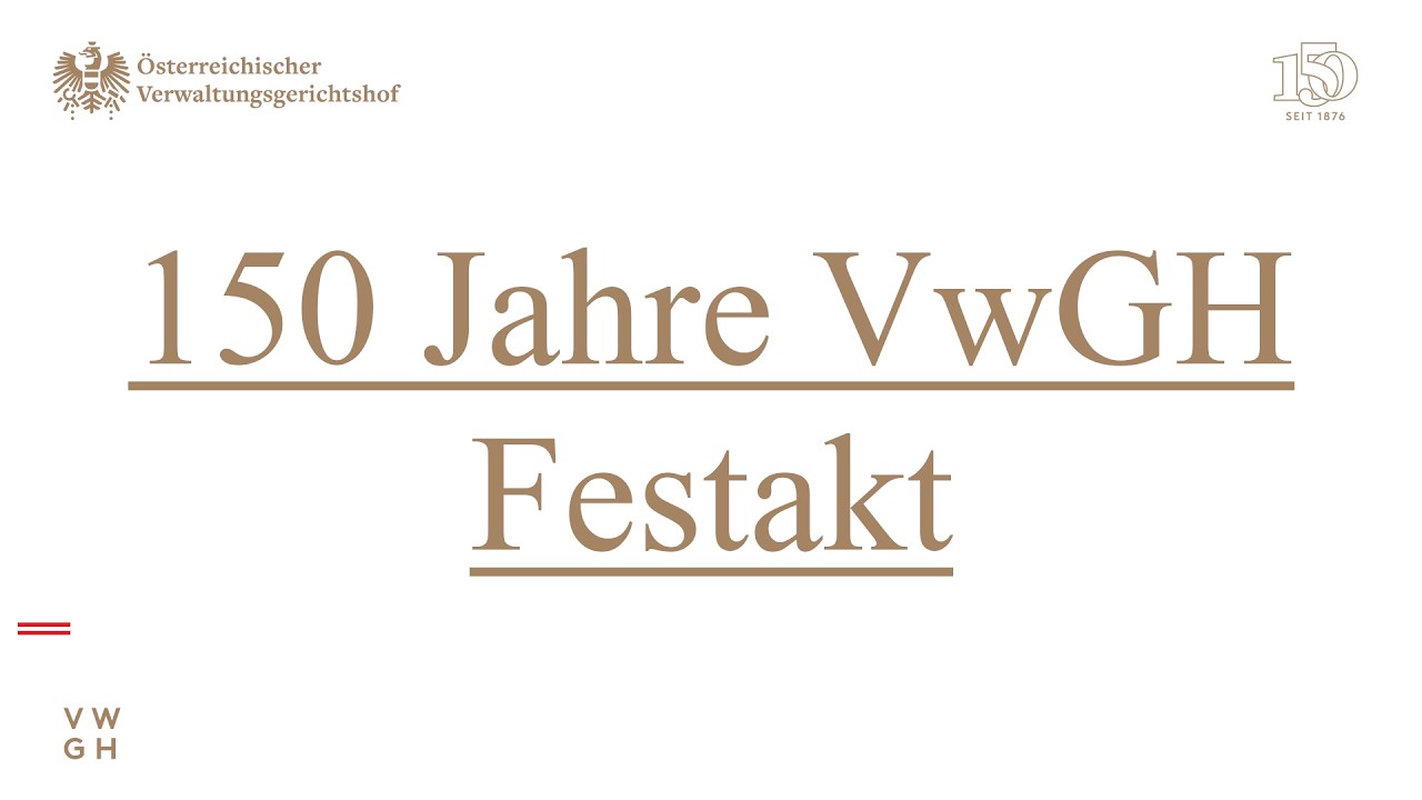 150 Jahre VwGH: Festakt