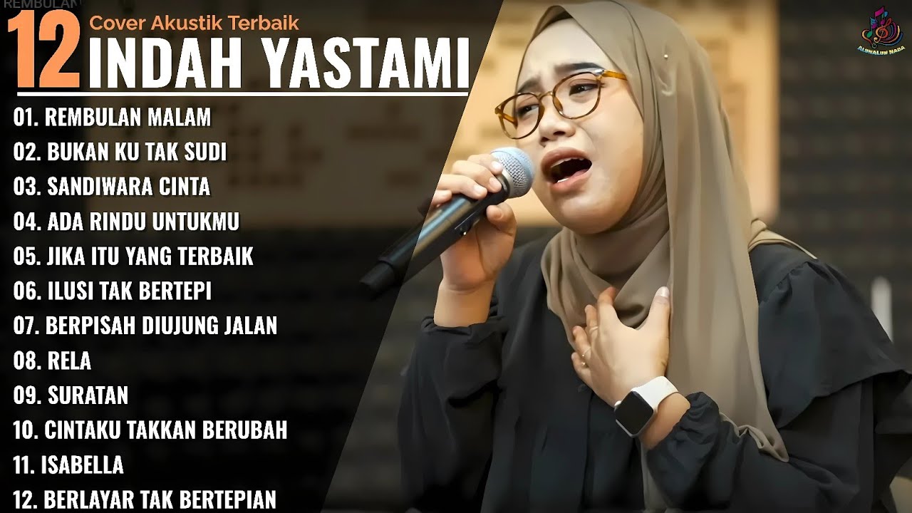 REMBULAN MALAM - BUKAN KU TAK SUDI | Indah Yastami Full Album | Cover Akustik Terbaik 2025