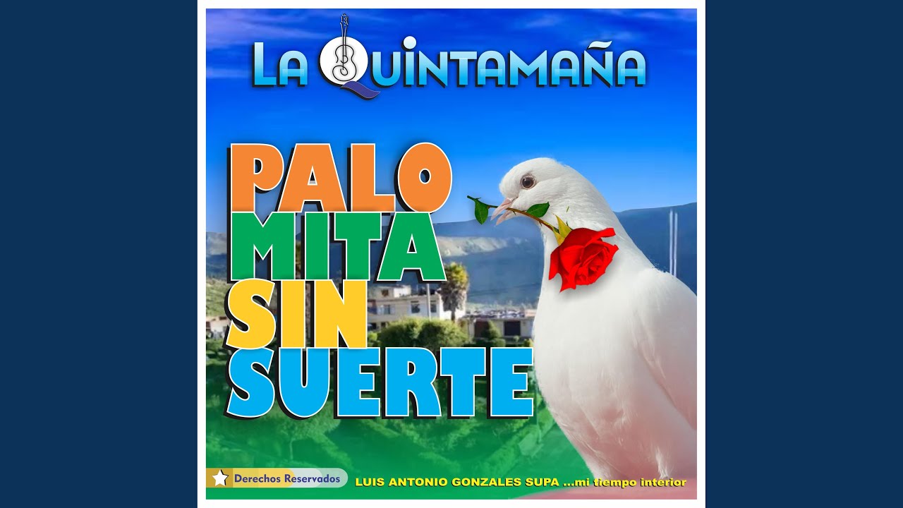 PALOMITA SIN SUERTE