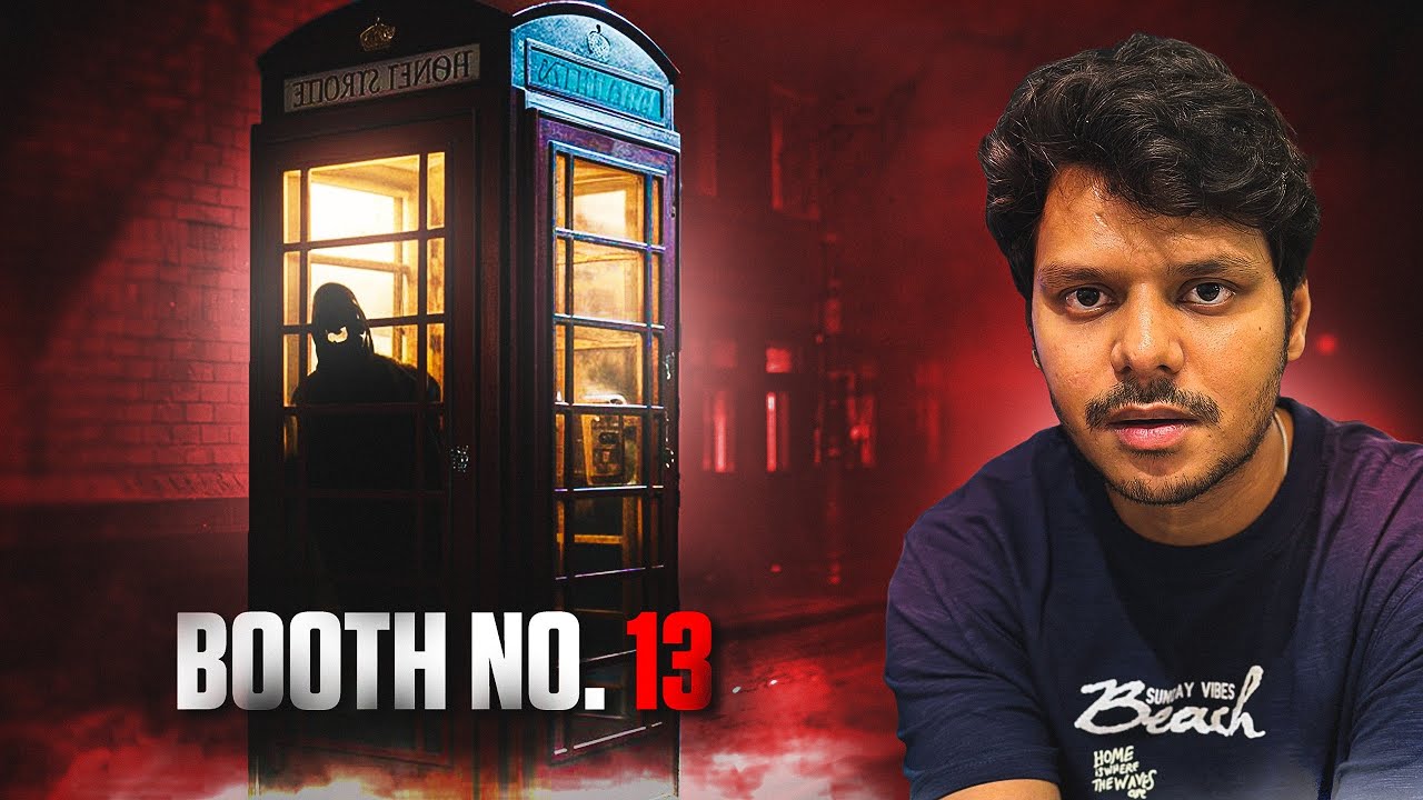 BOOTH Number 13 - Where Nobody Goes