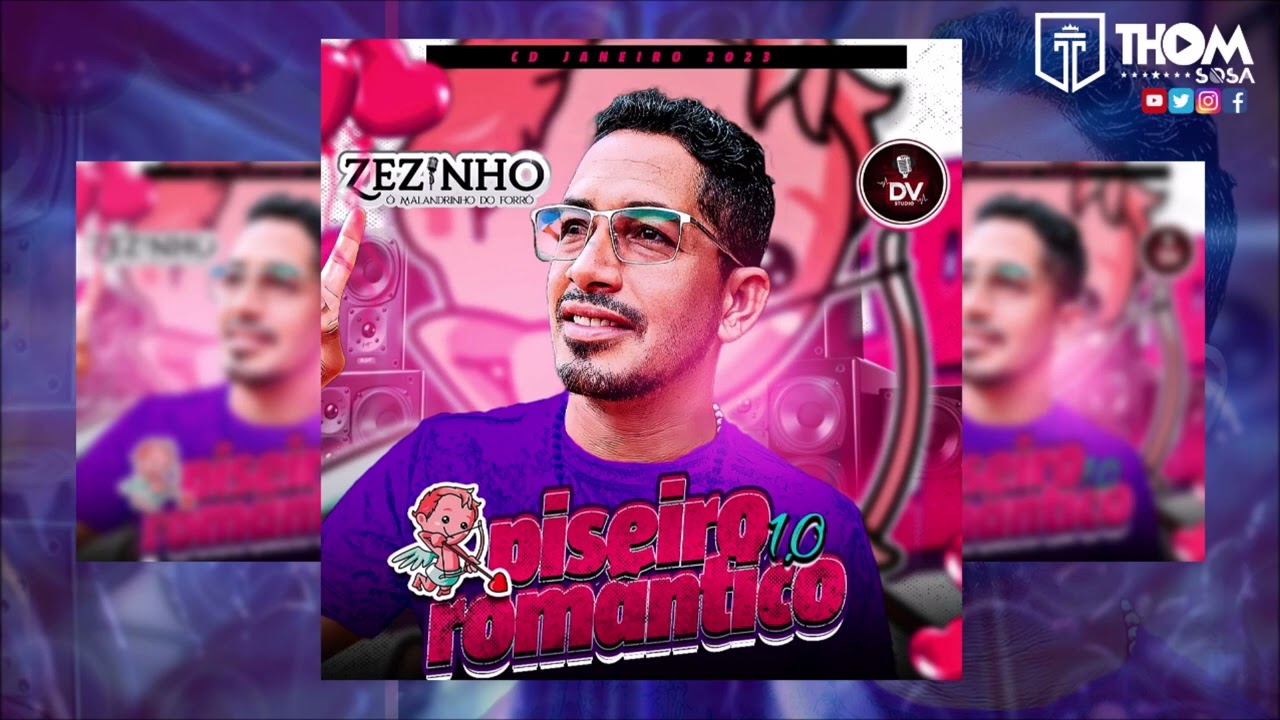 Piseiro Romântico Com Zezinho - O Malandrinho Do Forró (EP FEVEREIRO 2024)