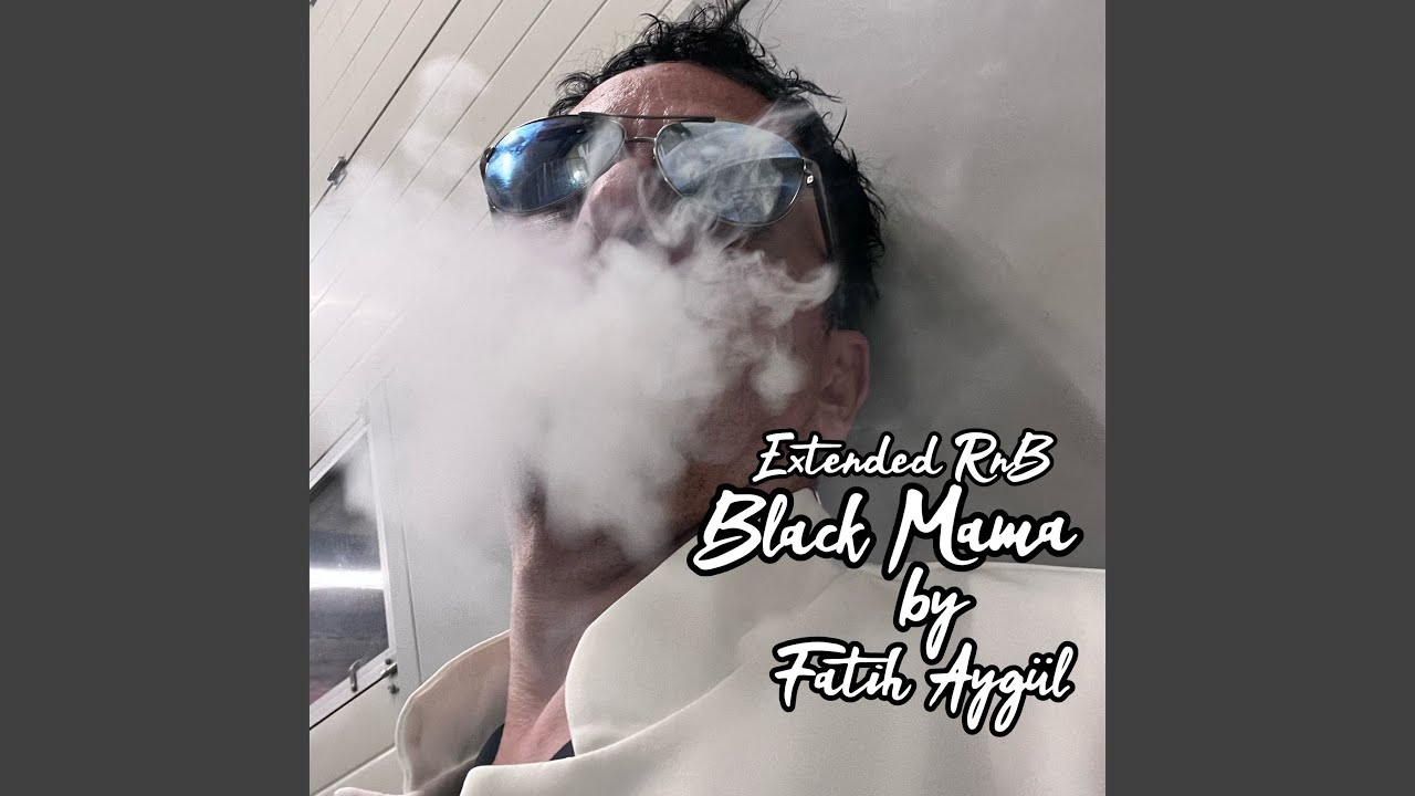 Black Mama (Extended RnB)