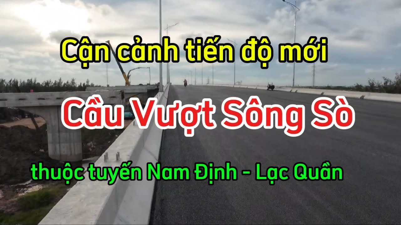 Cầu Vượt Sông Sò mới nhất - Thi công gấp rút để kịp thông tuyến nối với Đường bộ ven biển.