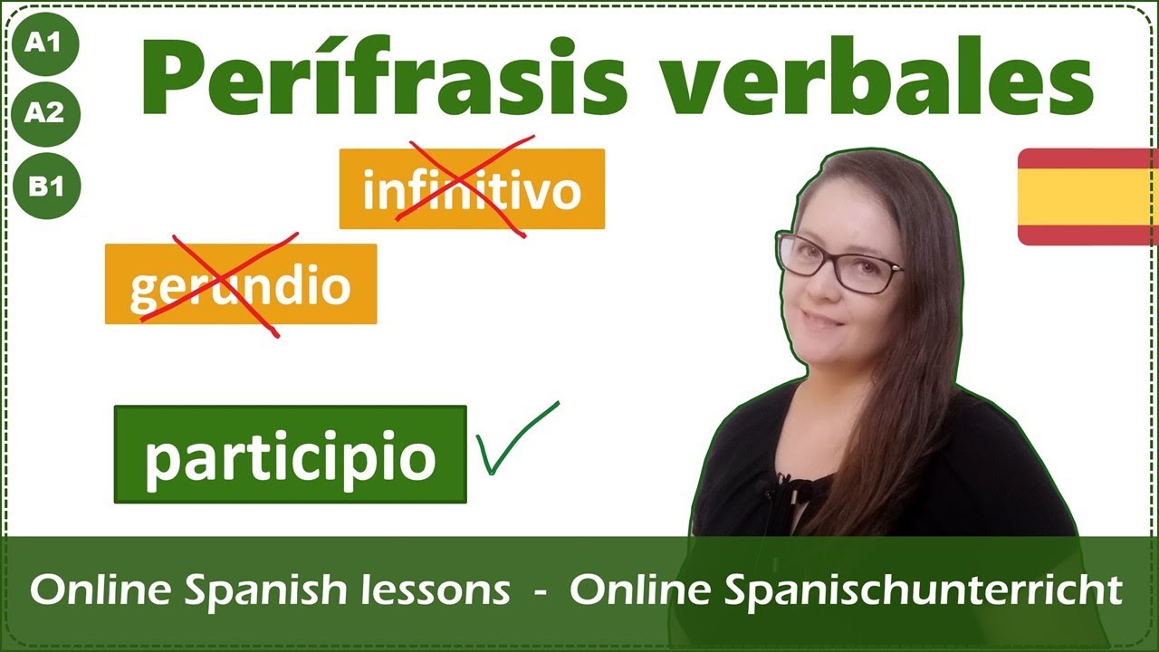 Perífrasis verbales de PARTICIPIO🎉 Español principiantes │A1, A2 │Perífrasis verbales español