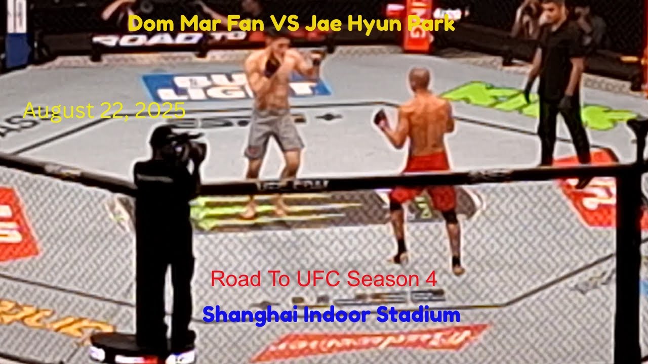 Dom Mar Fan VS Jae Hyun Park ; Road To UFC Season 4, Shanghai Indoor Stadium, August 22, 2025